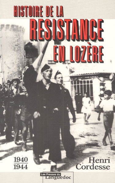Histoire de la Résistance en Lozère : 1940-1944