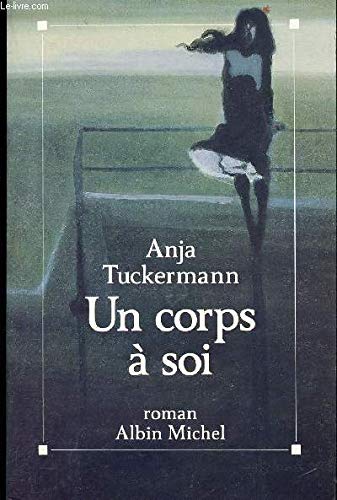 Un corps à soi