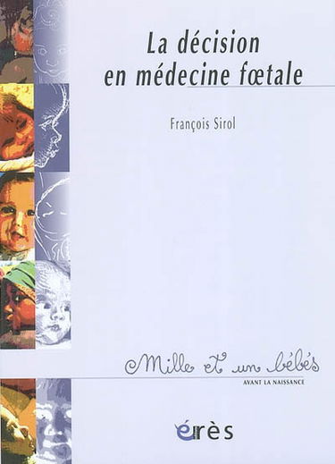 La décision en médecine foetale