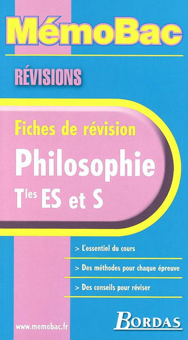Philosophie terminales ES et S : fiches de révision