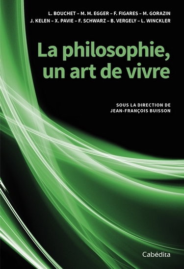 Couverture de La philosophie, un art de vivre