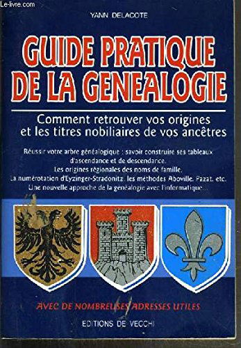 Guide pratique de la généalogie : comment retrouver vos origines et les titres nobiliaires de vos ancêtres