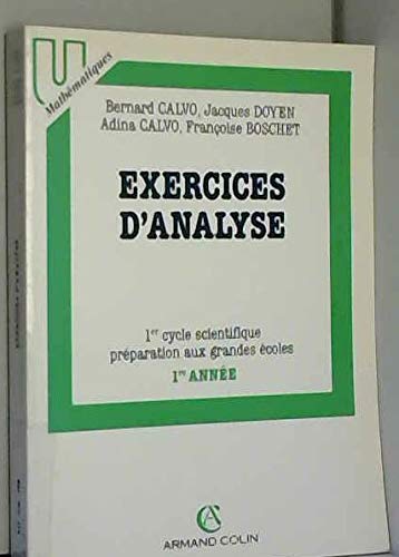 Exercices d'analyse : 1er cycle, 1re année et préparation aux grandes écoles