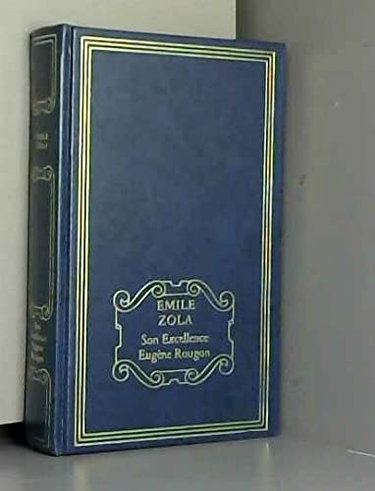 Couverture de Son Excellence Eugène Rougon par Emile Zola