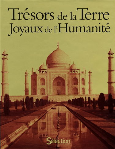 Trésors de la Terre, joyaux de l'humanité