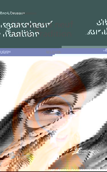 Un regard neuf sur la tradition