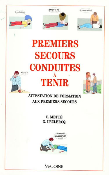 Premiers secours, conduites à tenir : attestation de formation aux premiers secours (AFPS)