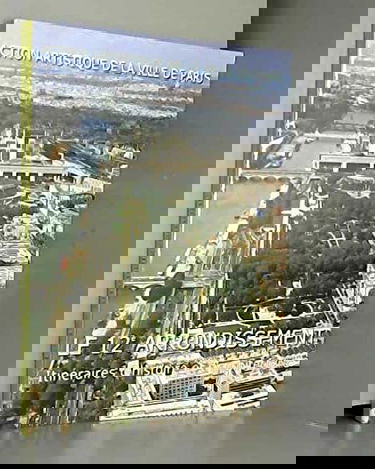 Le 12e arrondissement : itinéraires d'histoire et d'architecture