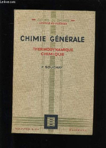 Chimie generale. thermodynamique chimique.