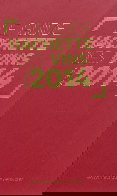 Le guide Hachette des vins, sélection 2014