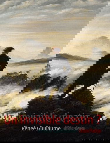 Un invisible destin ?