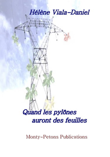 Quand les pylônes auront des feuilles