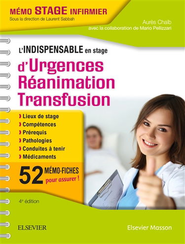 L'indispensable en stage d'urgences-réanimation-transfusion