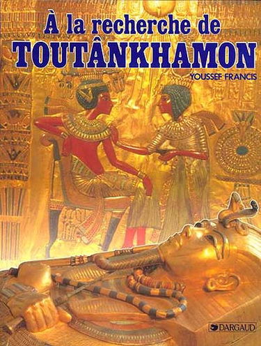 A la recherche de Toutankhamon