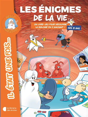 Couverture de Les énigmes de la vie : un livre-jeu pour découvrir le corps humain en s'amusant ! par Anne Lesterlin