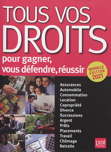 Tous vos droits : pour gagner, vous défendre, réussir