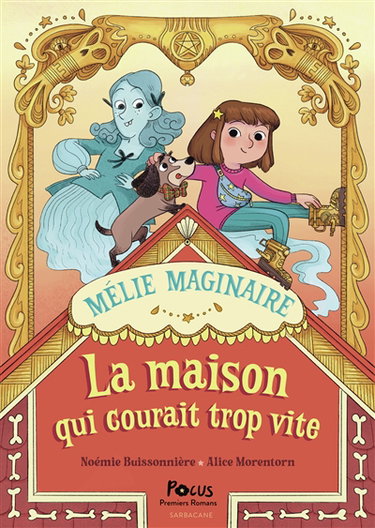 Couverture de Mélie Maginaire. La maison qui courait trop vite