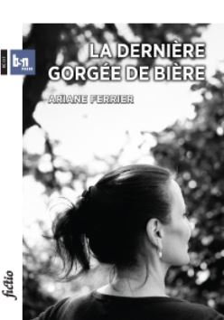 Couverture de La dernière gorgée de bière