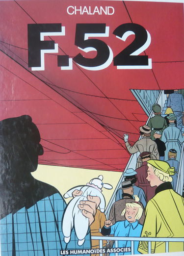 Les aventures de Freddy Lombard. Vol. 4. F-52