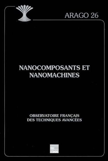 Nanocomposants et nanomachines