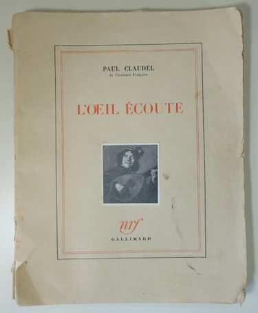 Couverture de Paul Claudel,... L'Oeil écoute par Paul Claudel