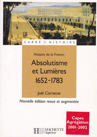 Absolutisme et Lumières : 1652-1783