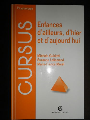 Enfances D'Ailleurs, D'Hier Et D'Aujourd'Hui. Approche Comparative