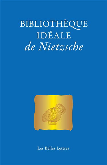 Couverture de Bibliothèque idéale de Nietzsche