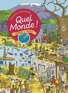 Quel monde ! : cherche et trouve