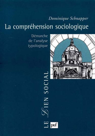 La compréhension sociologique : démarche de l'analyse typologique