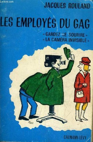 Couverture de Les employés du gag "Gardez le sourire" "La caméra invisible"