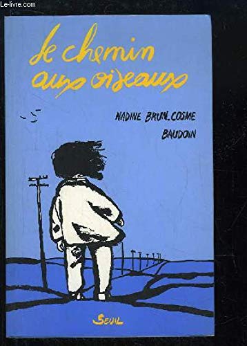 Le chemin aux oiseaux