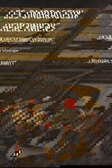 LES OMBRAGEUX HERCYNIENS: LA SAGA DES SCHMID VERRIERS