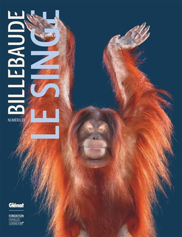 Couverture de Billebaude, n° 23. Le singe