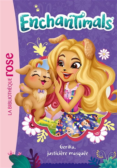 Couverture de Enchantimals. Vol. 20. Gerika, justicière masquée