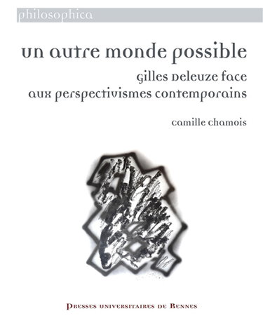 Couverture de Un autre monde possible : Gilles Deleuze face aux perspectivismes contemporains