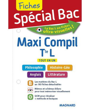 Maxi compil de fiches, terminale L : tout en un : philosophie, histoire géo, anglais, littérature