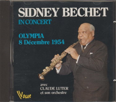 Couverture de Sidney Bechet In Concert - Paris Olympia 1954