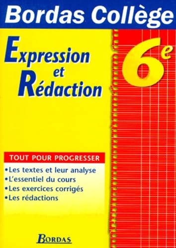 B.COLL. EXPR.ECRIT/REDACT. 6E (Ancienne Edition)