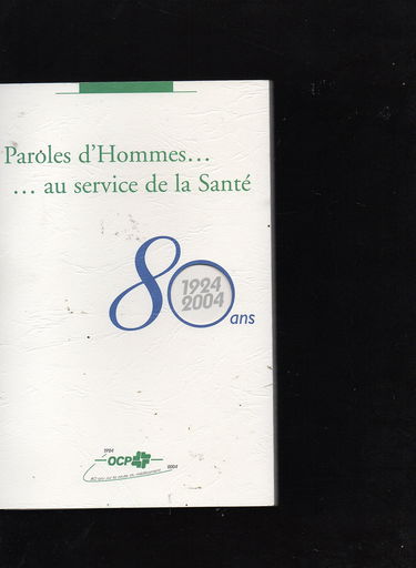 Paroles d'hommes au service de la santé : 80 ans sur la route du médicament