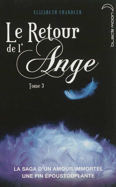Le retour de l'ange. Vol. 3