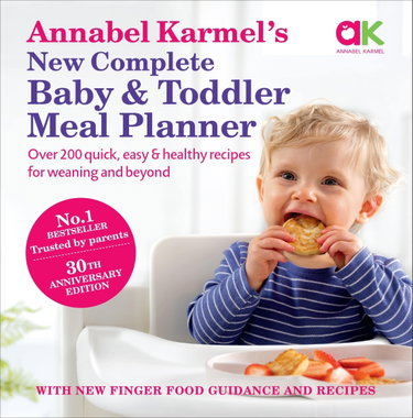 Couverture de Annabel Karmel's New Complete Baby & Toddler Meal Planner (25th anniversary edition)