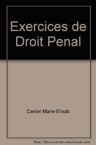 Exercices pratiques, droit penal