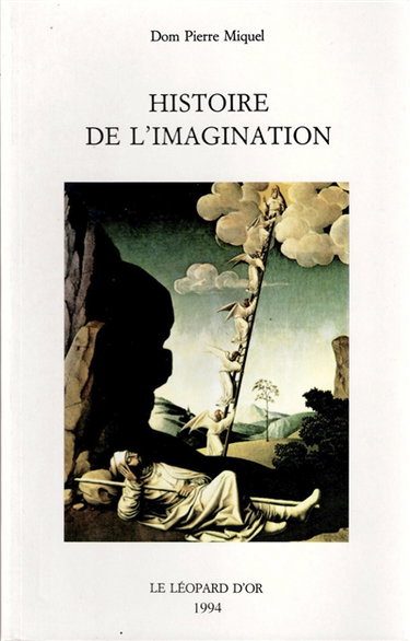 Histoire de l'imagination : introduction à l'imaginaire théologique
