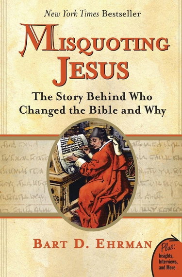 Couverture de Misquoting Jesus: The Story Behind Who Changed the Bible and Why