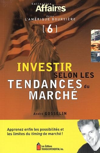 Investir selon les tendances du marché.