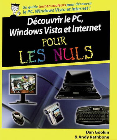 Découvrir le PC, Windows Vista et Internet pour les nuls