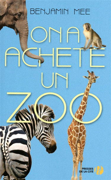 On a acheté un zoo : document