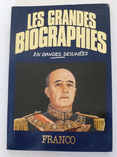Franco (Les Grandes biographies en bandes dessinées)