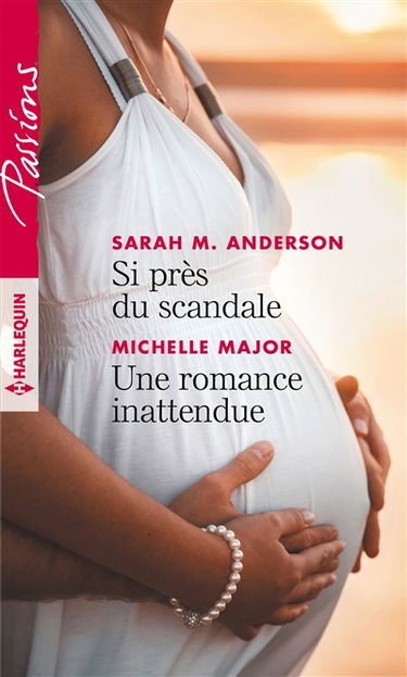 Si près du scandale. Une romance inattendue